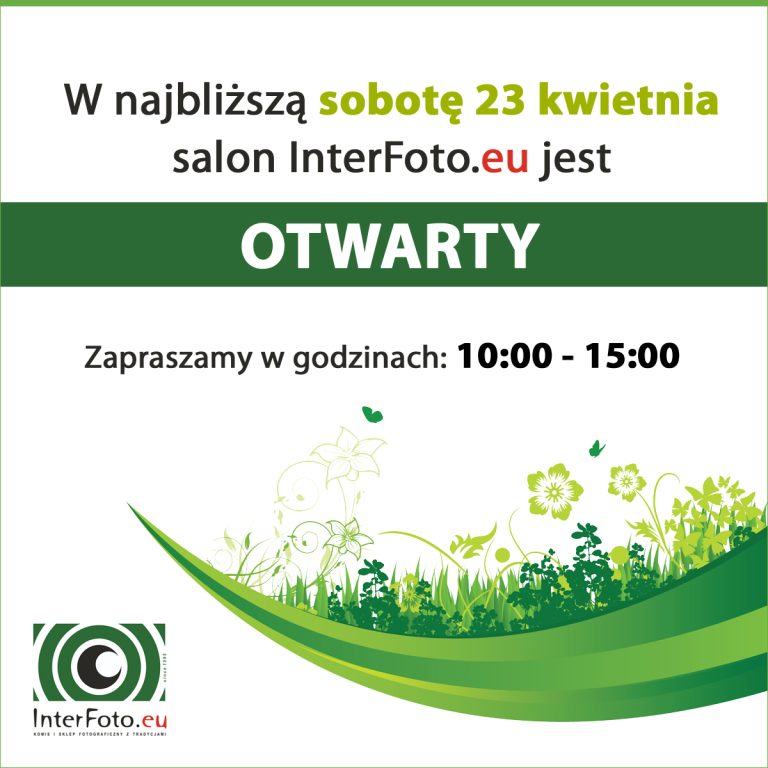 Zapraszamy 23 kwietnia w sobotę do InterFoto.eu od 10:00 do 15:00