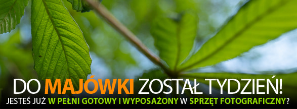 Do majówki został tylko tydzień zapraszamy do naszego salonu fotograficznego InterFoto.eu