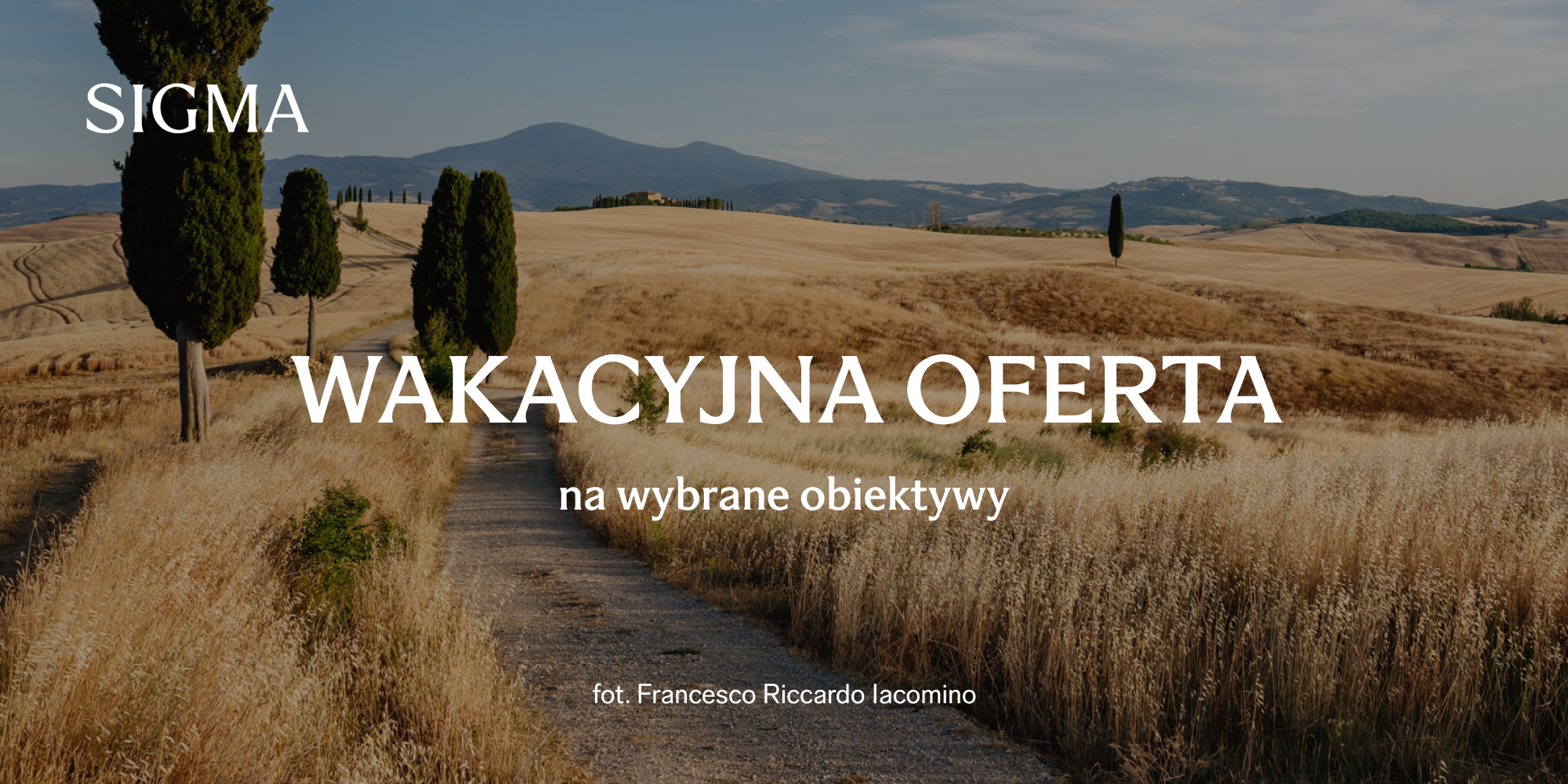 Wakacyjna oferta specjalna Sigma 2025