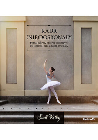 nowe-ksiazki-fotograficzne-od-helion-premiera-juz-we-wrzesniu-i-pazdzierniku 3