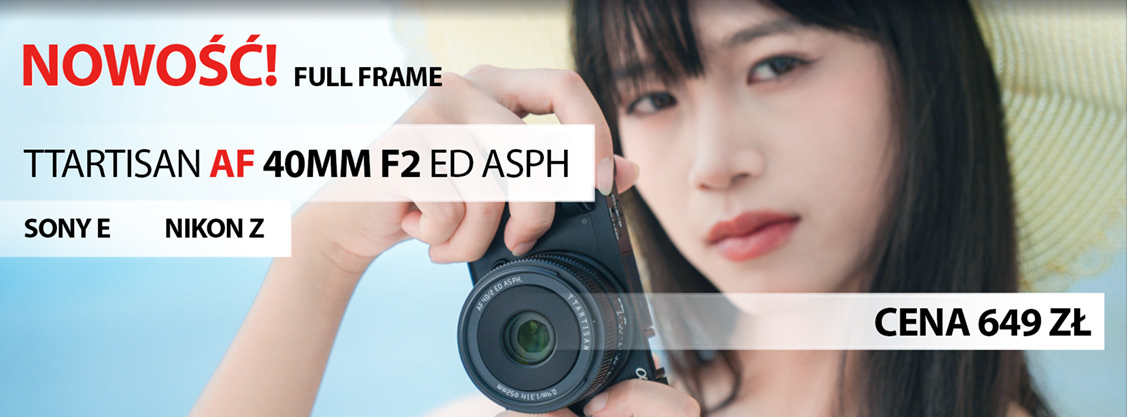 Nowy ttartisan 40 mm f2 af blog ttartisasn