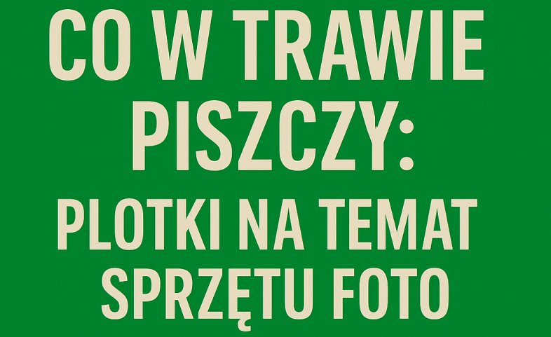Co w trawie piszczy: 5 najważniejszych pogłosek sprzętu foto na końcówkę 2025