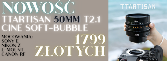 TTArtisan 50mm T2.1 Cione Soft Bubble