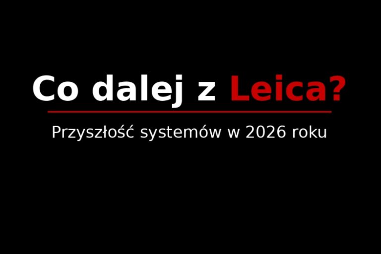 co-dalej-z-leica-2026-plotki-modele