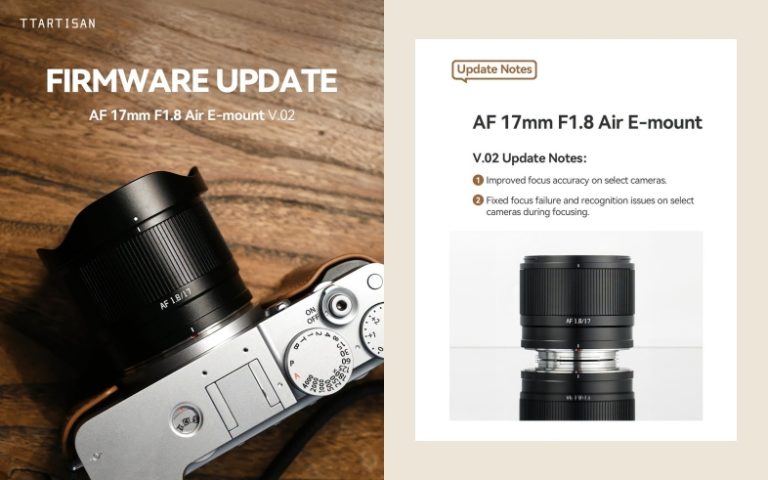 ttartisan-af-17mm-f1-8-air-e-mount-firmware-v0-2